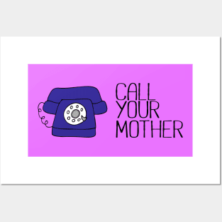 Call Your Mother Posters and Art